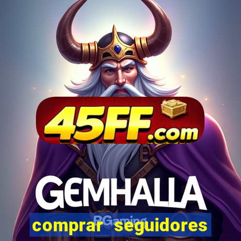 comprar seguidores barato instagram